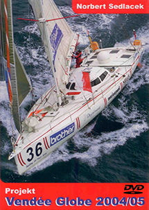 DVD Vendée Globe 2004 Norbert Sedlacek Innovation Yachts Shipyard